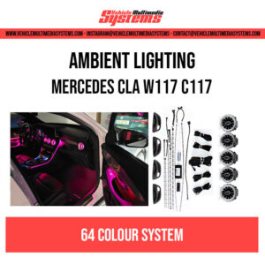 Mercedes-Benz CLA | W117 C117 | Ambient Lighting Kit